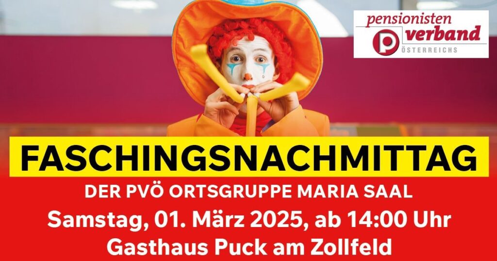 Bunter Faschingsnachmittag - PVÖ Maria Saal
